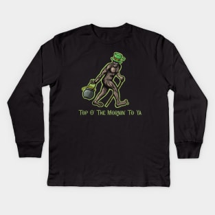 Top O’ The Mornin’ To Ya Kids Long Sleeve T-Shirt